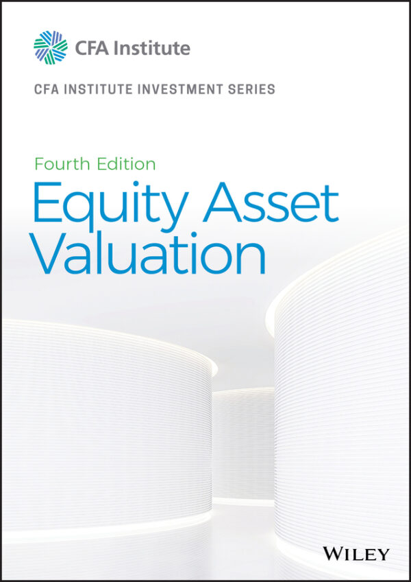 Equity asset valuation, fourth edition Ebook